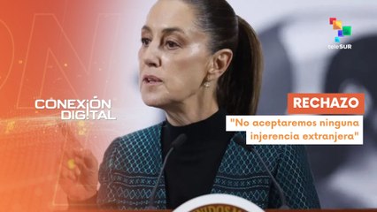 Conexión Digital 19-11 México aseguró que no habrá intervención militar