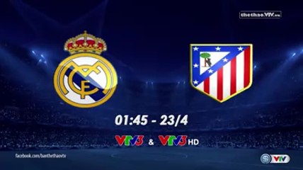 Atletico Madrid - Real Madrid (23/4/2015) | Trailer trên VTV3 HD