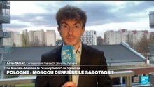 Sabotage en Pologne : accusé, le Kremlin dénonce la "russophobie" de Varsovie