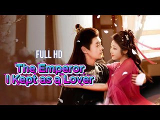The Emperor I Kept As A Lover