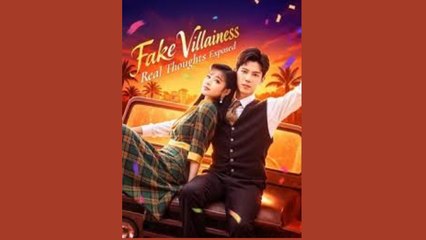 Fake Villainess  Real Thoughts Exposed - FULL MOVIES ENGLISH SUB