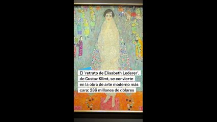 El 'retrato de Elisabeth Lederer' de Klimt, se convierte en la obra de arte moderno más cara
