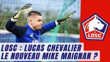 LOSC : Lucas Chevalier le nouveau Mike Maignan ?