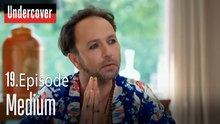 Medium-Undercover Episode 19