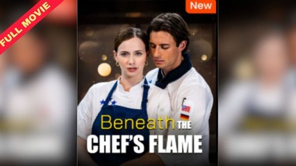 Beneath The Chef s Flame Full movie