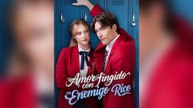 Amor Fingido Con Mi Enemigo Rico (Doblado) Episodio Complete
