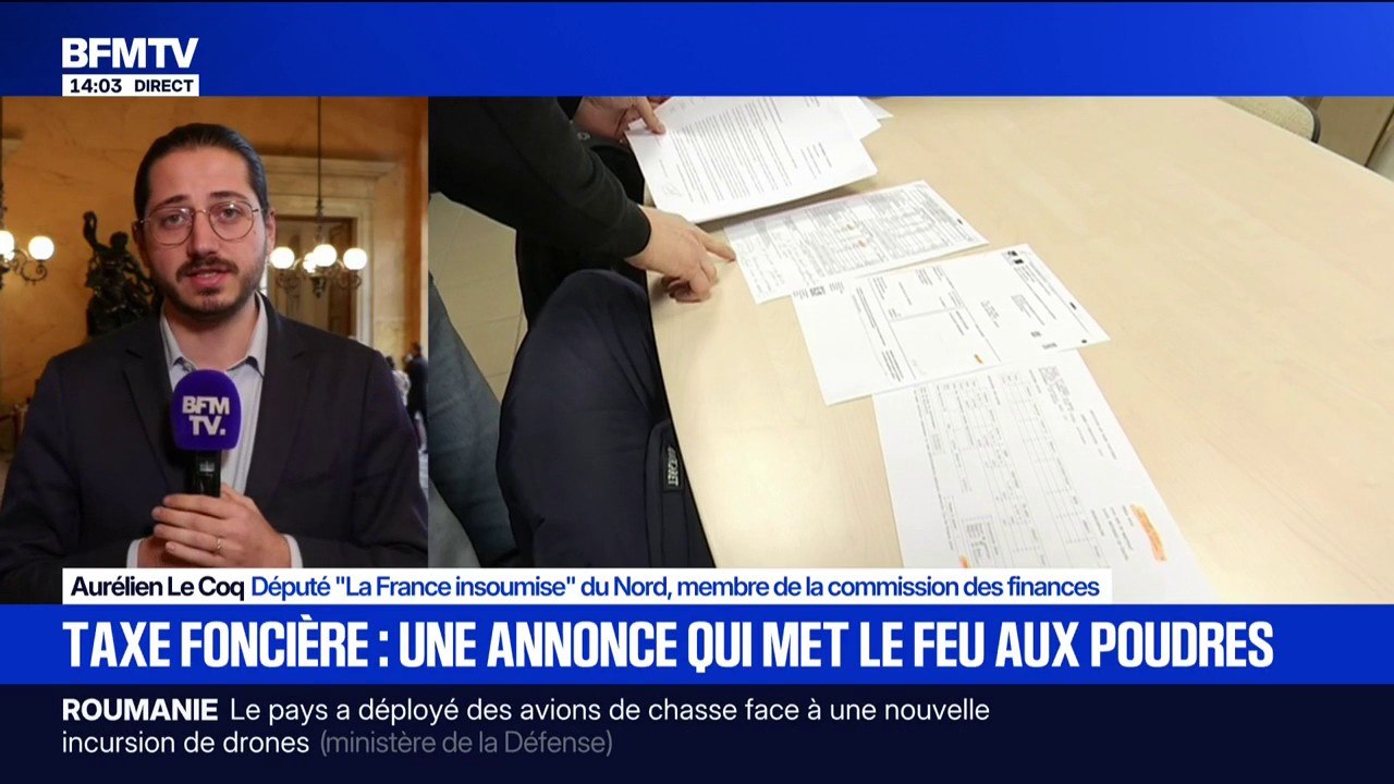 Hausse de la taxe foncière: "C'est une mesure qui est absolument scandaleuse", affirme Aurélien Le Coq, député LFI