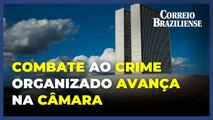 Lei que endurece penas contra o crime organizado avança no país