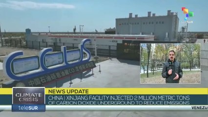 China, Xinjiang facility injected 2 million metrics tons of carbon dioxide underground