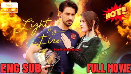 Light My Fire Full Movies English Sub