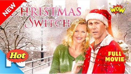 Christmas Movie】 The Christmas Switch full movie 🌹