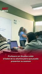 📖 En una universidad de #Sinaloa, una maestra se volvió viral por ayudar a una alumna que llevó a su bebé al examen. La profesora no solo la apoyó… ¡también cargó al pequeño mientras daba la clase!