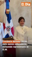 Presidente Abinader recibe siete nuevos embajadores, incluyendo representante de EE.UU.