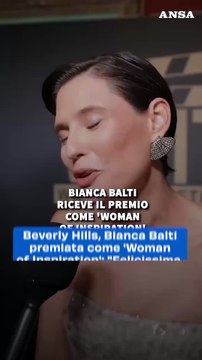 Beverly Hills, Bianca Balti premiata come 'Woman of Inspiration': Felicissima, lo dedico a mia figlia