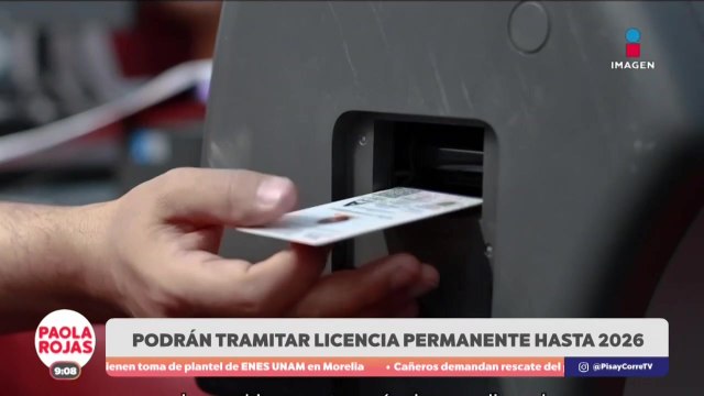 CDMX amplía plazo para tramitar la licencia permanente | DPC con Paola Rojas