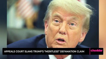 Appeals Court Slams Trump's “Meritless” Defamation Claim