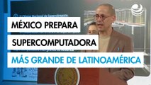 México prepara la supercomputadora más grande de América Latina
