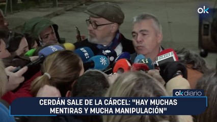 Cerdán a su salida de la cárcel: "Hay muchas mentiras y mucha manipulación"