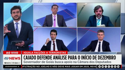 FACÇÕES SÃO TERRORISTAS? Caiado defende análise para o início da dezembro