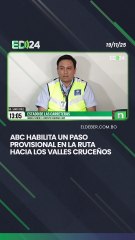 ABC habilita un paso provisional en la ruta hacia los valles cruceños
