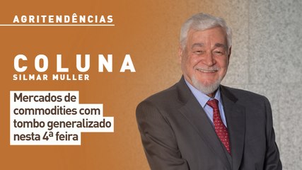 Mercados de commodities com tombo generalizado nesta 4ª feira
