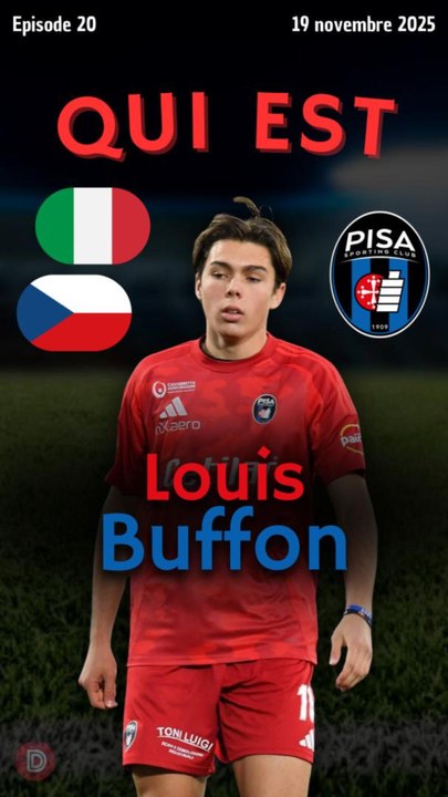 Qui est… Louis Buffon 🇨🇿 🇮🇹 ?