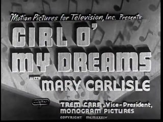 Girl o’ My Dreams (1934) – Classic College Comedy