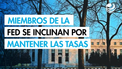 Mayoría de miembros de la Fed se inclinan por mantener las tasas en diciembre