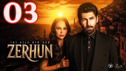 Zerhun - Episode 3
