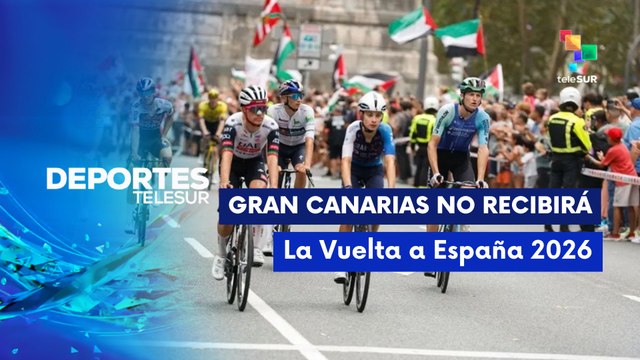 Gran Canaria renunciará a acoger la Vuelta Ciclista a España 2026 DEPORTES TELESUR 19-11-2025