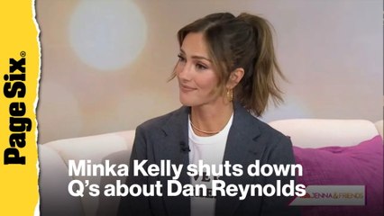 'Lucky' Minka Kelly squirms when asked about boyfriend 'Imagine Dragons' frontman Dan Reynolds