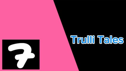 Channel 7 UK - Now: Trulli Tales