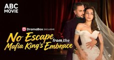 🔥[Hot 2026]No Escape From The Mafia King's Embrace [FULL MOVIE]🌻