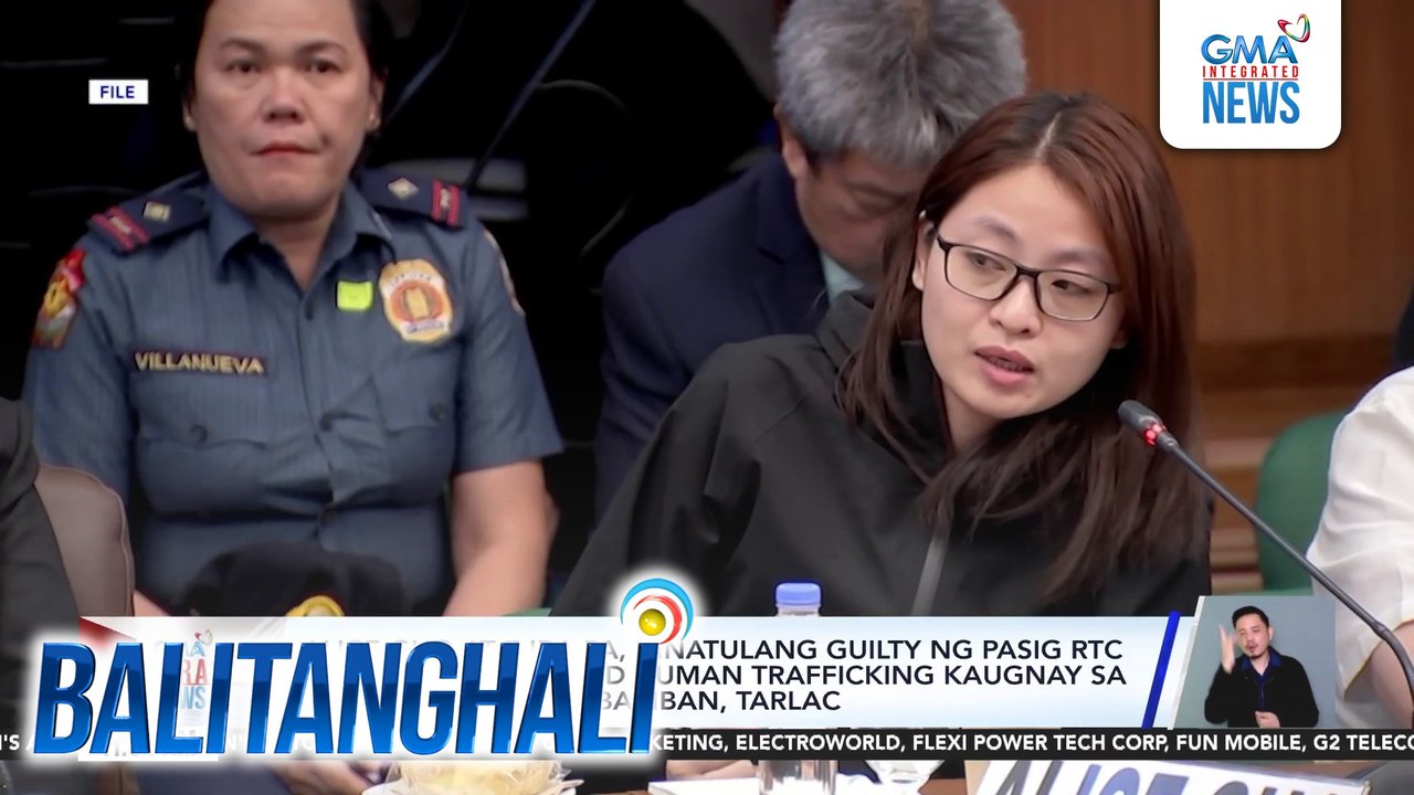 Alice Guo at 7 iba pa, hinatulang guilty ng Pasig RTC sa kasong qualified human trafficking kaugnay sa ilegal na POGO sa Bamban, Tarlac | Balitanghali