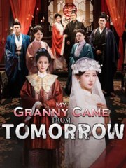 My Granny Came From Tomorrow (2025) - FULL [Eng Sub]