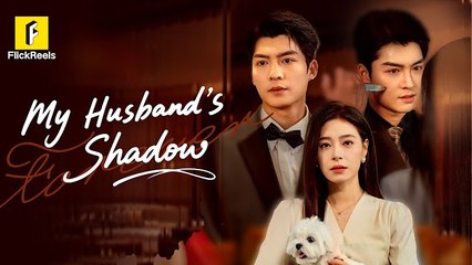 Two men. One face. One deadly secret My Husbands Shadow #flickreels