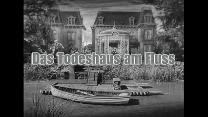 Das Todeshaus am Fluß | movie | 1950 | Official Trailer