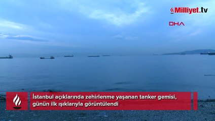 İstanbul açıklarında gemide zehirlenme alarmı! KBRN ekipleri sevk edildi