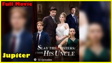 Slay the fosters I took his uncle Full movie