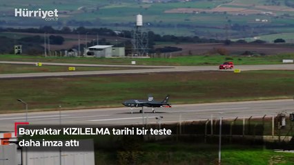 Bayraktar KIZILELMA tarihi bir teste daha imza attı