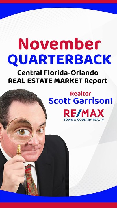 Orlando - Central FL REAL ESTATE REPORT for November 2025 | Top Orlando Realtor Scott Garrison
