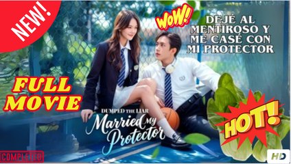Deje al mentiroso y me case con mi protector. [Español Doblado]