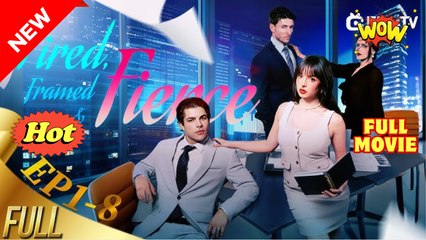 Fired, Framed and Fierce Full Movie