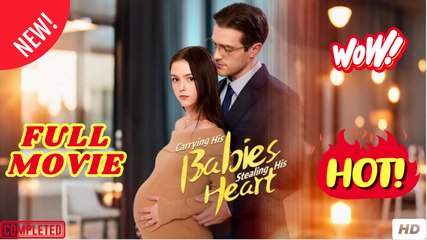 Carrying His Babies Stealing His Heart Full Version