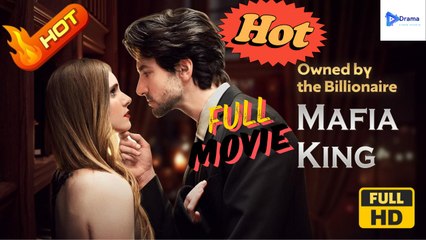 Owned By The Billionaire Mafia King Dramashort - Full Movie