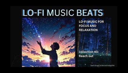 LOFI MUSIC BEATS COLLECTION 40 REACH OUT
