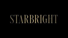 Starbright Fragman
