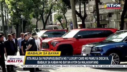 Kita mula sa pagpapasubasta ng luxury cars ng pamilya Discaya, agad ibabalik sa kaban ng bayan ayon sa Malakanyang