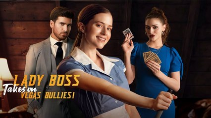 Lady Boss Takes on Vegas Bullies! - Full HD Movie