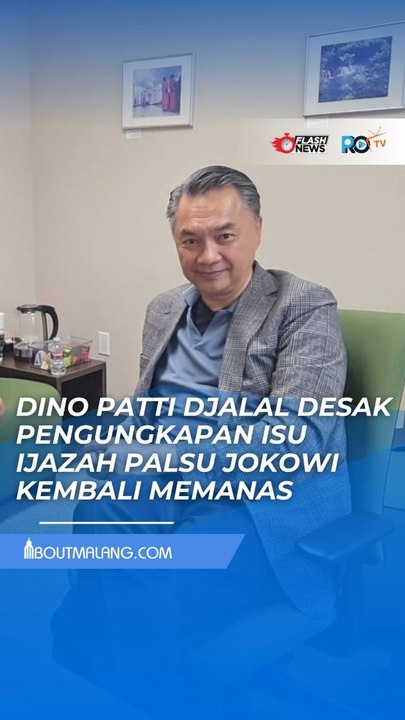 ISU IJAZAH PALSU JOKOWI MAKIN SENSITIF, DINO PATTI DJALAL DORONG PENGUNGKAPAN FAKTA SEBENARNYA